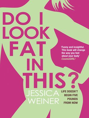 cover image of Do I Look Fat in This?